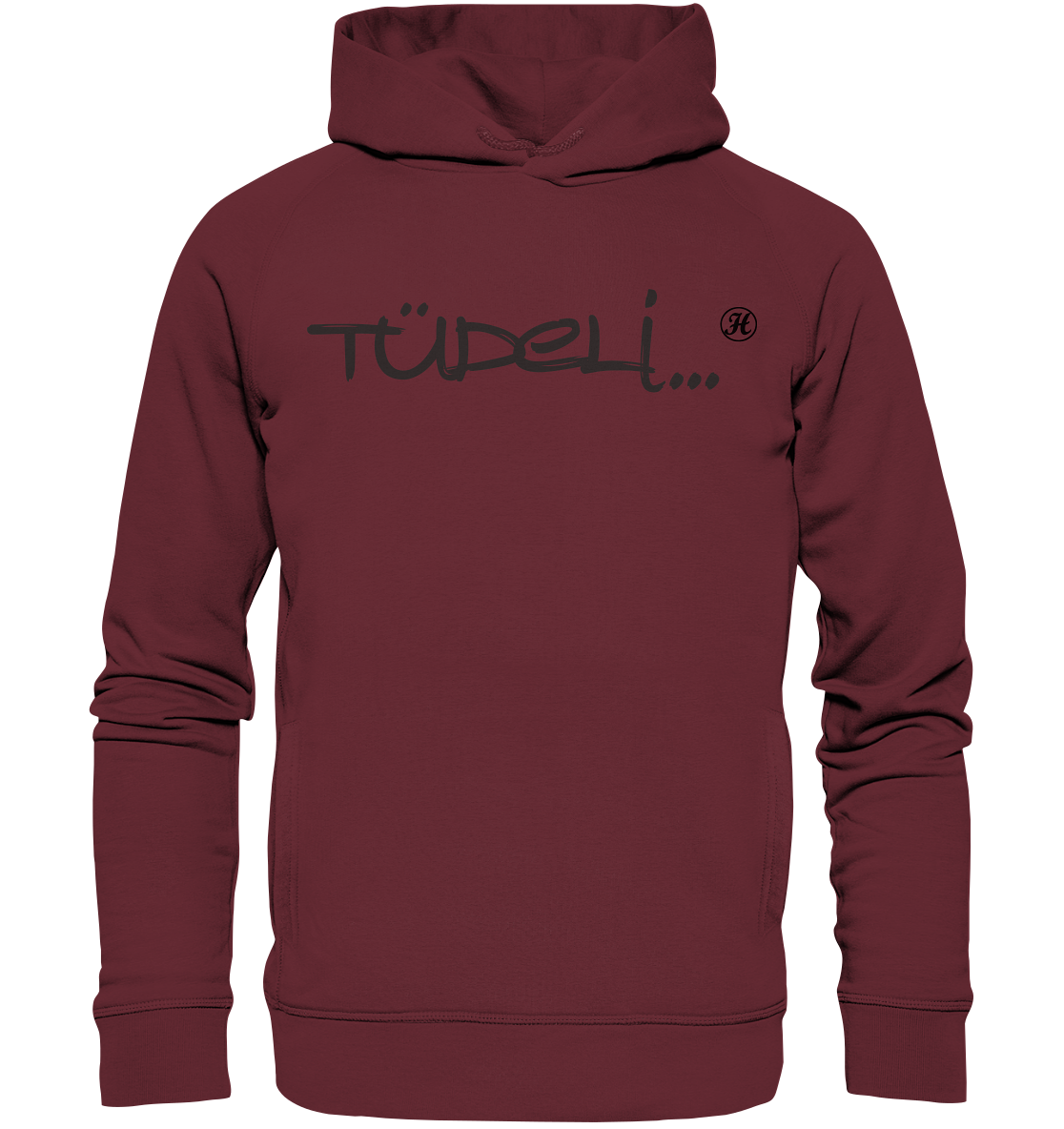 Tüdeli... - Organic Fashion Hoodie