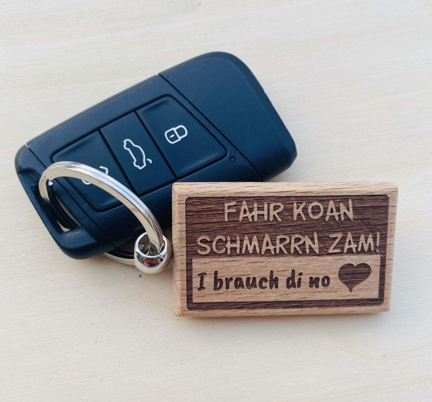 Fahr koan Schmarrn zamm! Schlüsselanhänger Buchenholz