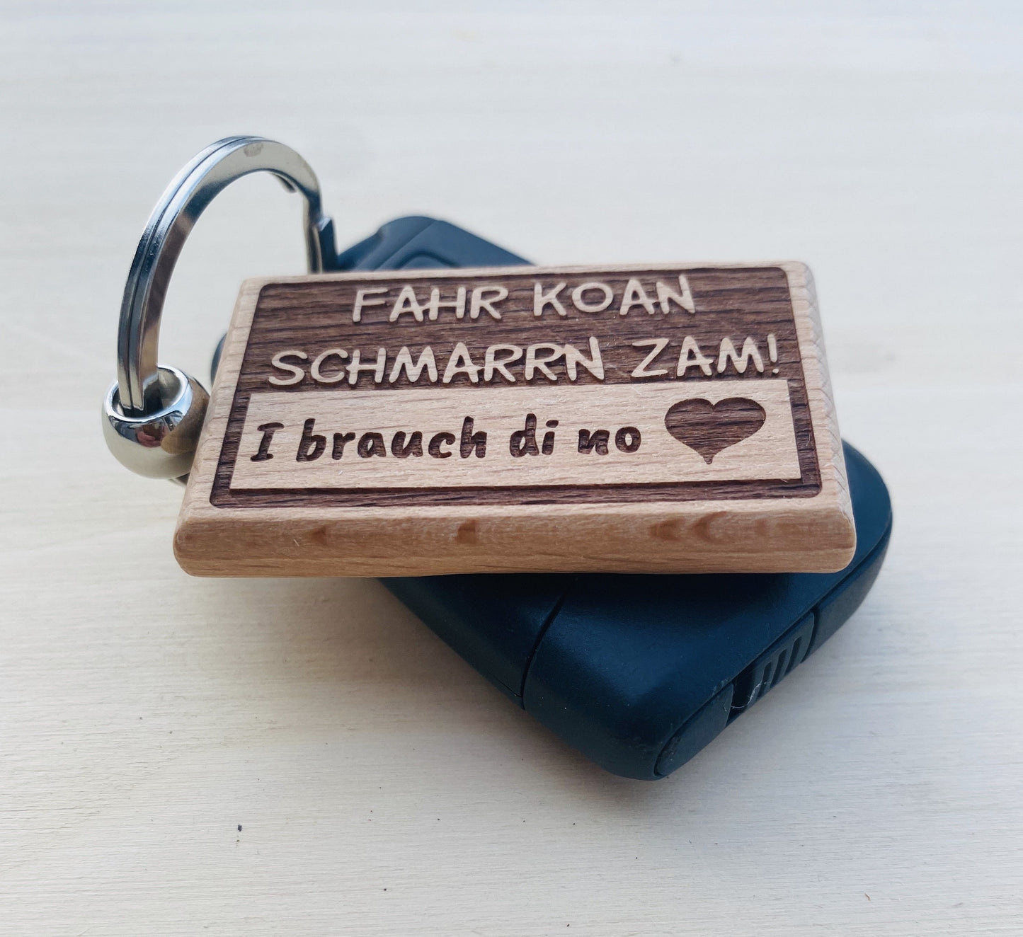 Fahr koan Schmarrn zamm! Schlüsselanhänger Buchenholz