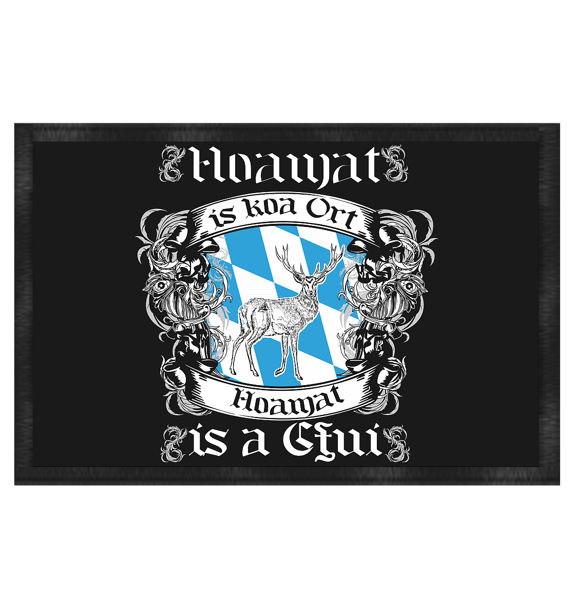 Heimatstolz Hoamat is Koa Ort Fußmatte - Fußmatte 60x40cm